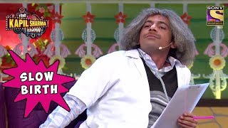 Dr Gulati Was Born Slowly  The Kapil Sharma Show [upl. by Ticknor]