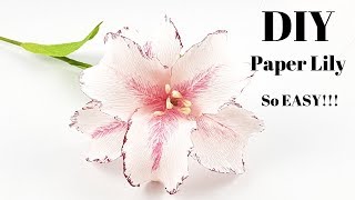 How to make paper Lily Flowers Craft tutorial [upl. by Publea]