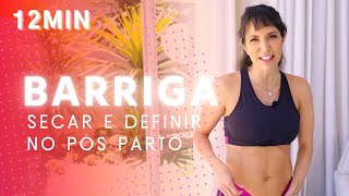 Treino para SECAR e DEFINIR a BARRIGA no Pós PARTO  Carol Borba [upl. by Feledy]