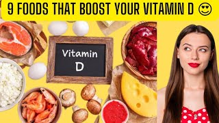 9 Foods that Boost Vitamin D Instantly  Vitamin D Rich Foods List [upl. by Arymat798]