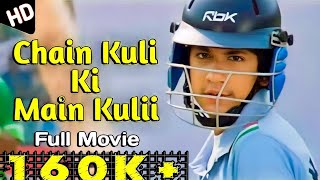 Chain Kulii Ki Main Kulli  Full HD Hindi Movie [upl. by Gregg]