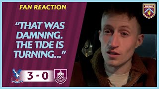 FAN REACTION  Vizeh quotThat was damning the tide is turning  CRYSTAL PALACE 30 BURNLEY [upl. by Ylime]