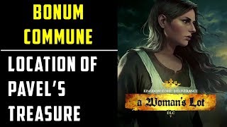 Bonum Commune Quest  Pavels Treasure Location  A Womans Lot DLC  Kingdom Come Deliverance [upl. by Ahseina322]