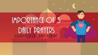 Importance of 5 Daily Prayers [upl. by Ahterod599]