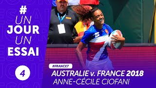 Australie  France 7 féminin 2018  AnneCécile Ciofani UnJourUnEssai [upl. by Eatnhoj]