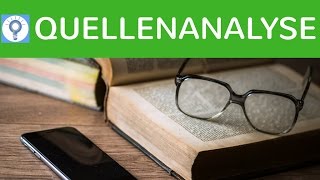 Quellenanalyse und Quelleninterpretation  Schriftliche Quellen analysieren  Geschichte PGW [upl. by Areema441]