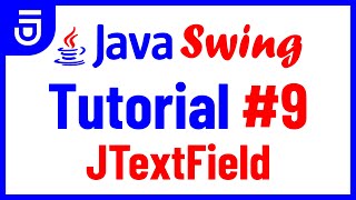 JTextField  Java Swing Tutorial for Beginners [upl. by Stephana609]