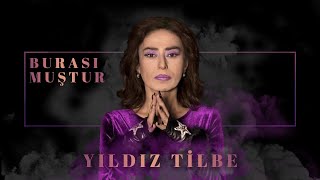 Yıldız Tilbe  Burası Muştur Official Audio Video [upl. by Anifur]