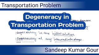 Degeneracy in Transportation problem Lecture31 [upl. by Beetner612]