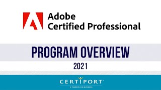 Adobe Certified Professional 2021 Program Overview [upl. by Aij]