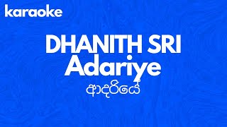 DHANITH SRI  ADARIYE ආදරියේ KARAOKE MUSIC WITH Lyrics [upl. by Limoli]