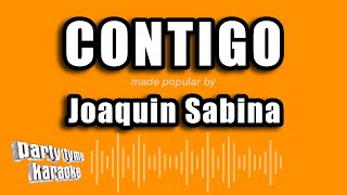 Joaquin Sabina  Contigo Versión Karaoke [upl. by Ahseken]