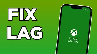 How to FIX LAG ON Xbox CLOUD GAMING [upl. by Just924]