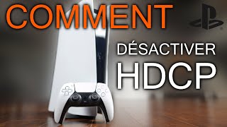 Comment désactiver le HDCP de la PS5 Playstation 5 [upl. by Brest]