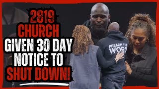 2819 Church Given 30 Day Notice To Shut Down [upl. by Assertal]