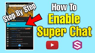 How To Enable Super Chat On Youtube 2021  Step By Step [upl. by Nelak717]