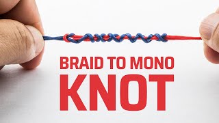 100 BEST KNOT FOR BRAID TO MONO OR FLUOROCARBON [upl. by Ioved583]