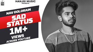 Sad Status Full Song Nav Dolorain Feat David Sandhu  Latest Punjabi Song 2018  Hanjiii Music [upl. by Lessirg]