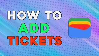 How To Add Tickets To Google Wallet Quick Tutorial [upl. by Aikemal896]