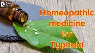 Homeopathic medicine for Typhoid  Dr Sanjay Panicker [upl. by Yursa]