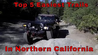 Top 5 Easiest Off Road Trails in Northern California [upl. by Adriane]