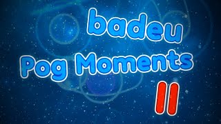 osu  badeu Pog Moments II [upl. by Winfrid427]