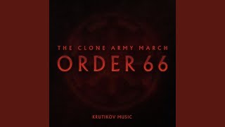 Republic Clone Army March x Order 66 [upl. by Millard678]