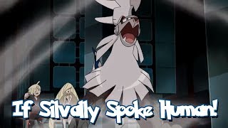 IF POKÉMON TALKED TYPE NULL BECOMES SILVALLY [upl. by Bach531]