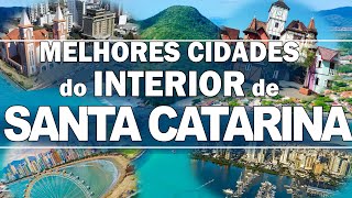 TOP 10 cidades do interiorlitoral de SANTA CATARINA para morar [upl. by Kielty]