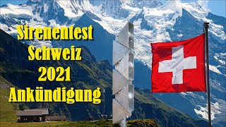 Sirenentest Schweiz 2021  Ankündigung Livestream 030221 [upl. by Hardy180]