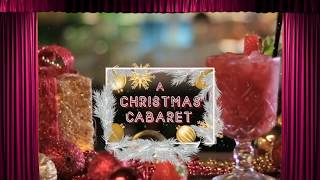 Christmas Cabaret 2017  The London Cabaret Club [upl. by Carn]