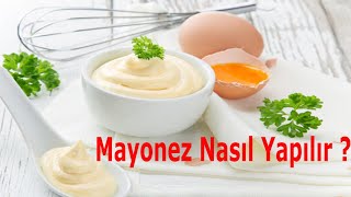 Mayonez yapımı mayonez nasıl yapılır [upl. by Ssidnac]