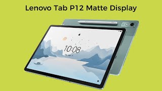 Lenovo Tab P12 Matte Display Tablet  Review Full Specifications [upl. by Llehcear964]