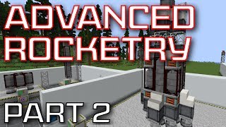 Advanced Rocketry Mod Spotlight  Part 2 Rockets and Fuel [upl. by Ahsaeym500]