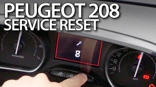 Peugeot 208 how to reset service reminder light oil maintenance spanner [upl. by Newel297]