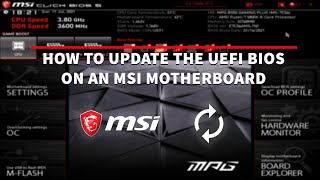 How To Update The UEFI BIOS On An MSI Motherboard  2 Methods [upl. by Cristal]