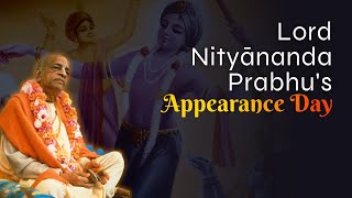 Lord Nityananda Prabhus Appearance Day  Srila Prabhupada Lecture [upl. by Folsom]