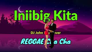 Iniibig Kita  DJ John Paul Reggae Chacha Cover  Zumba Dance Remix [upl. by Rosamund809]