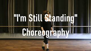 Im Still Standing Choreography [upl. by Pippa]