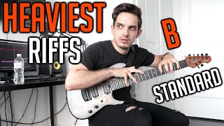 Heaviest Riffs B Standard [upl. by Lyle]