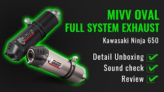 Mivv Oval Exhaust for Kawasaki Ninja650  Unboxing  Price  Review  SoundCheck [upl. by Eltsyrk]