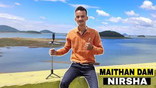 Explore Maithon Dam  Nirsha Dhanbad [upl. by Gothard704]