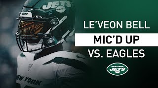 LeVeon Bell Micd Up Vs Eagles quotIts About To Go Crazyquot  New York Jets  NFL [upl. by Fujio24]