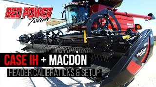 MacDon Header Calibrations and Setup with Case IH Combine  Red Power Team Combine Tips [upl. by Uok662]