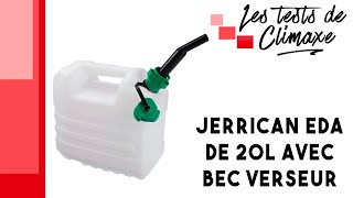 Test dun jerrican EDA de 20L avec bec verseur [upl. by Sib]