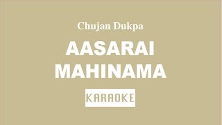 Aasarai Mahina Ma  Nepali Karaoke  Creative Brothers [upl. by Nylanna]