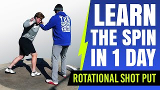 Learn the Spin in 1 day  Rotational Shot Put  How to Throw Rotational Shot Put [upl. by Henrieta971]