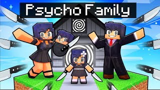 Having a PSYCHO FAMILY in Minecraft [upl. by Etteval]