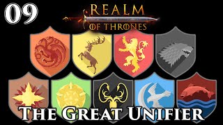 Mount amp Blade II Bannerlord  Realm of Thrones 55  The Great Unifier  Part 9 [upl. by Bunker]