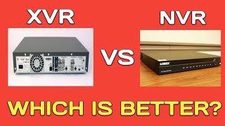 XVR VS NVR WHICH IS BETTER [upl. by Artina]